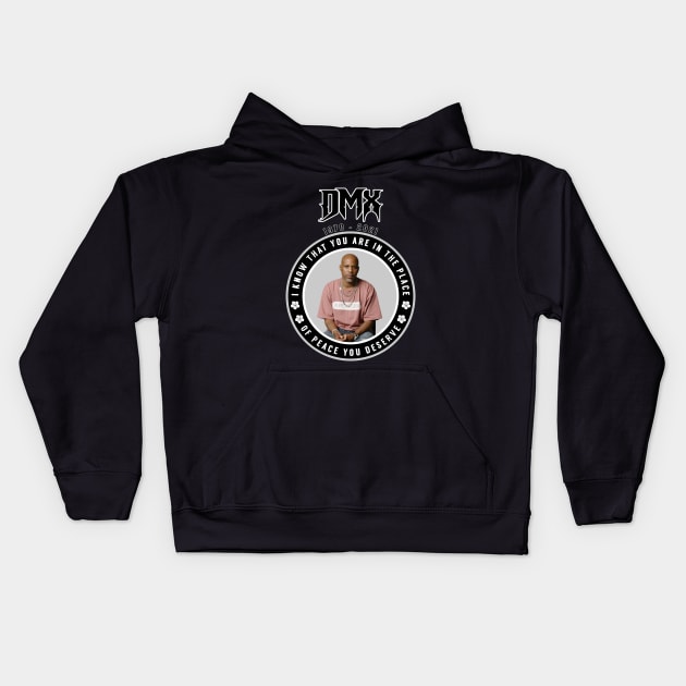 DMX: I know that you are in the place of peace you deserve Kids Hoodie by KOTB